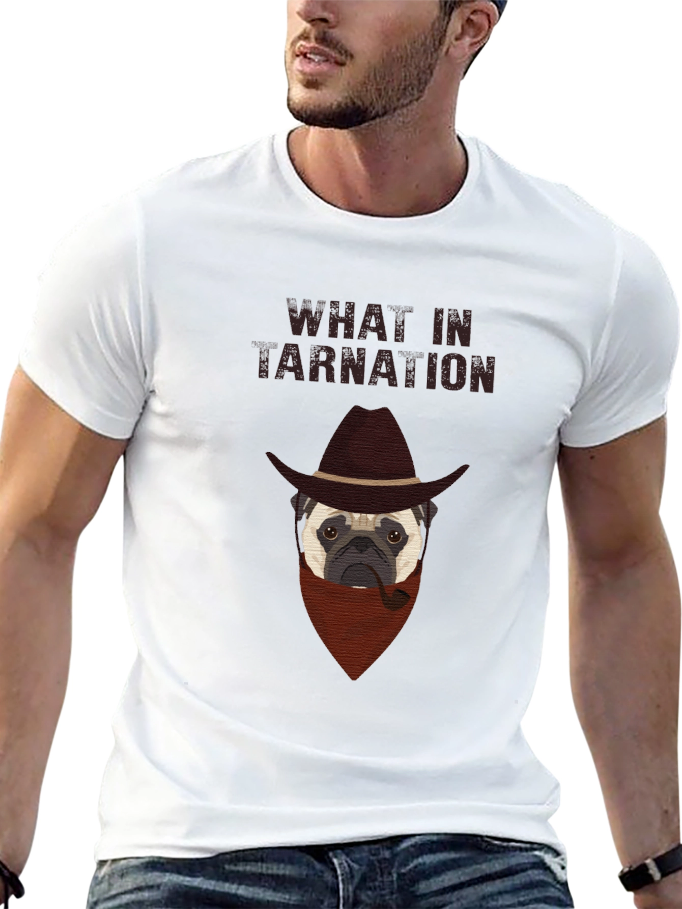 What In Tarnation Pug T-Shirt - Western Dog Tee