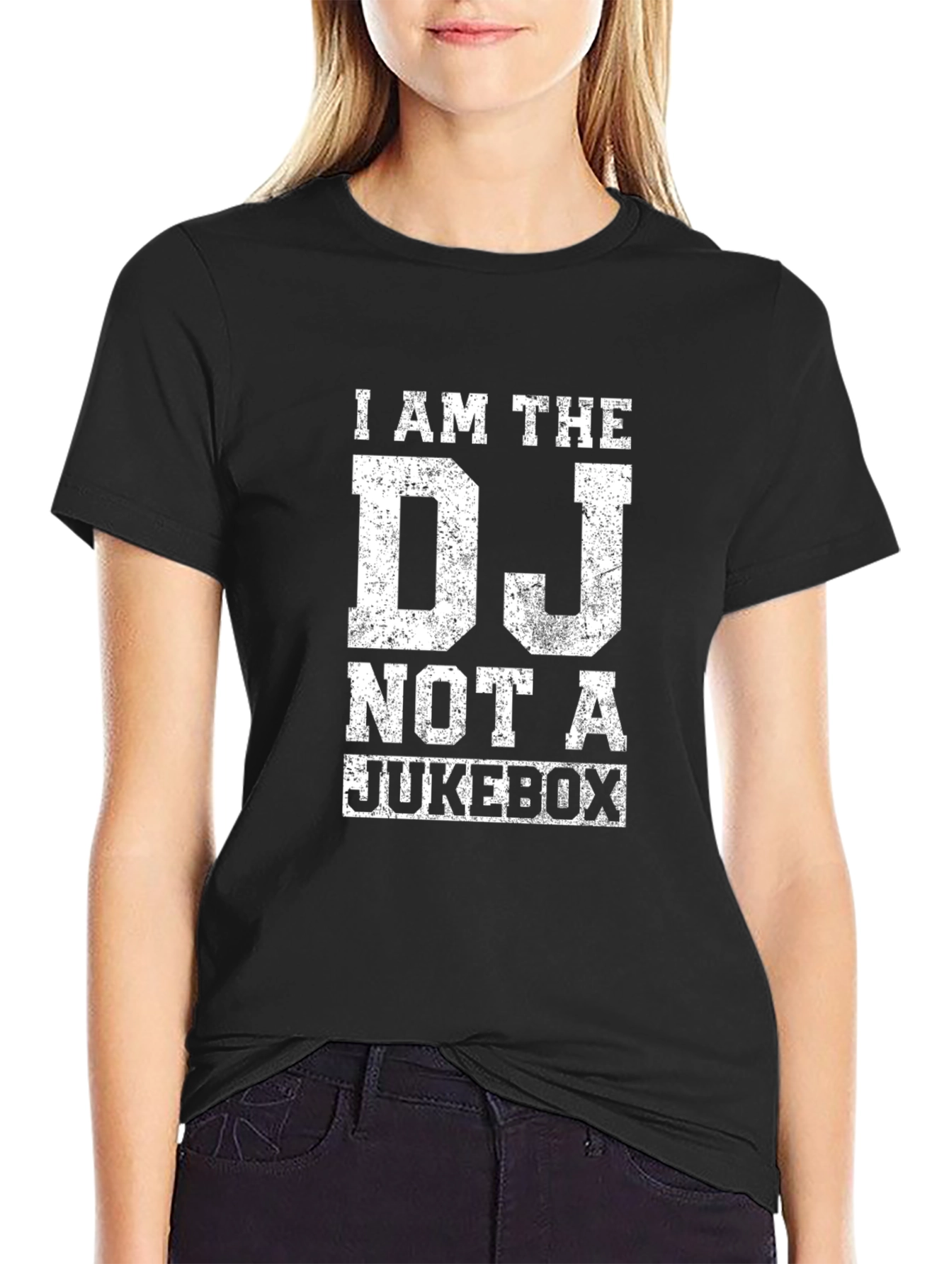 I AM THE DJ NOT A JUKEBOX T-Shirt