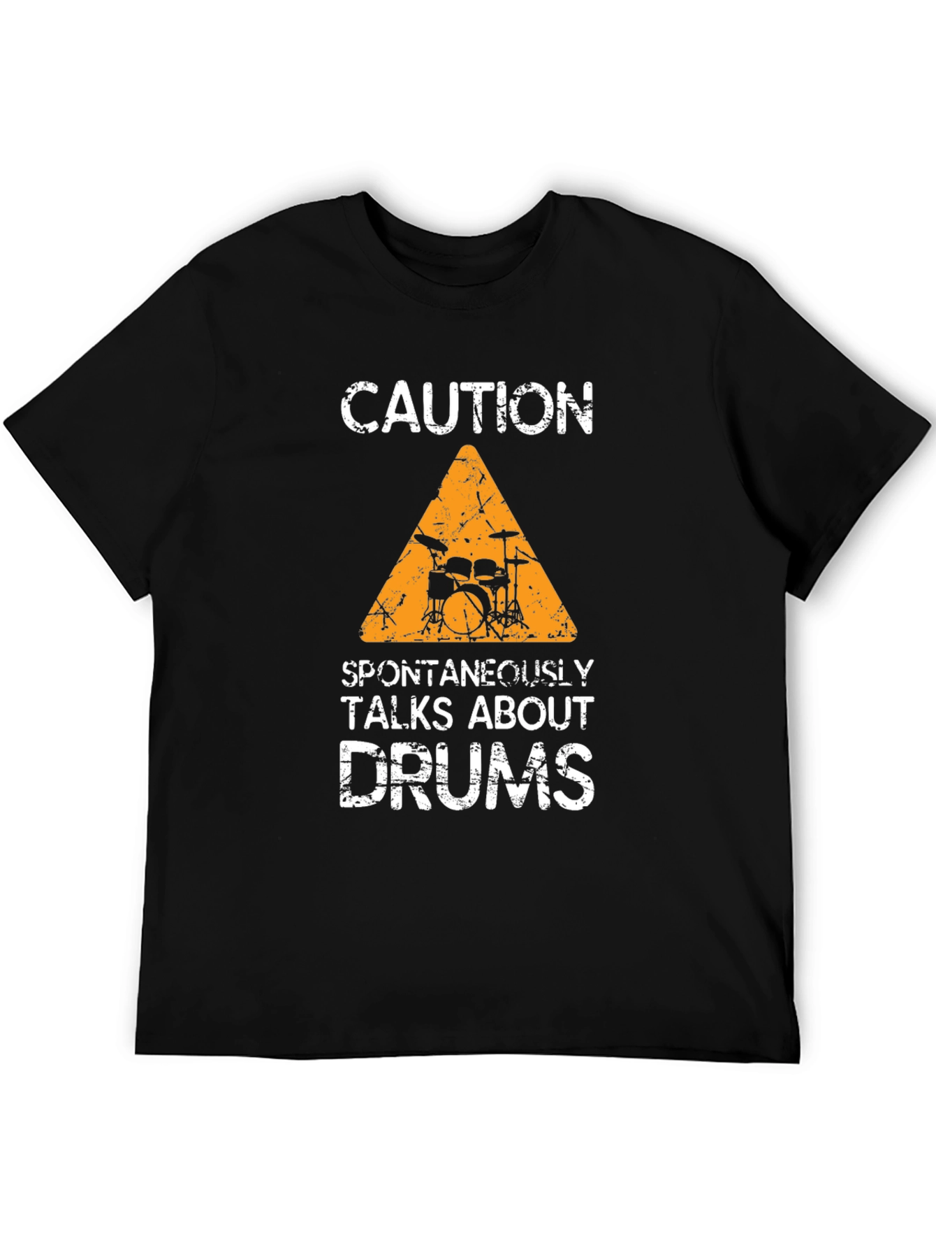 Caution: Spontaneously Talks About Drums T-Shirt