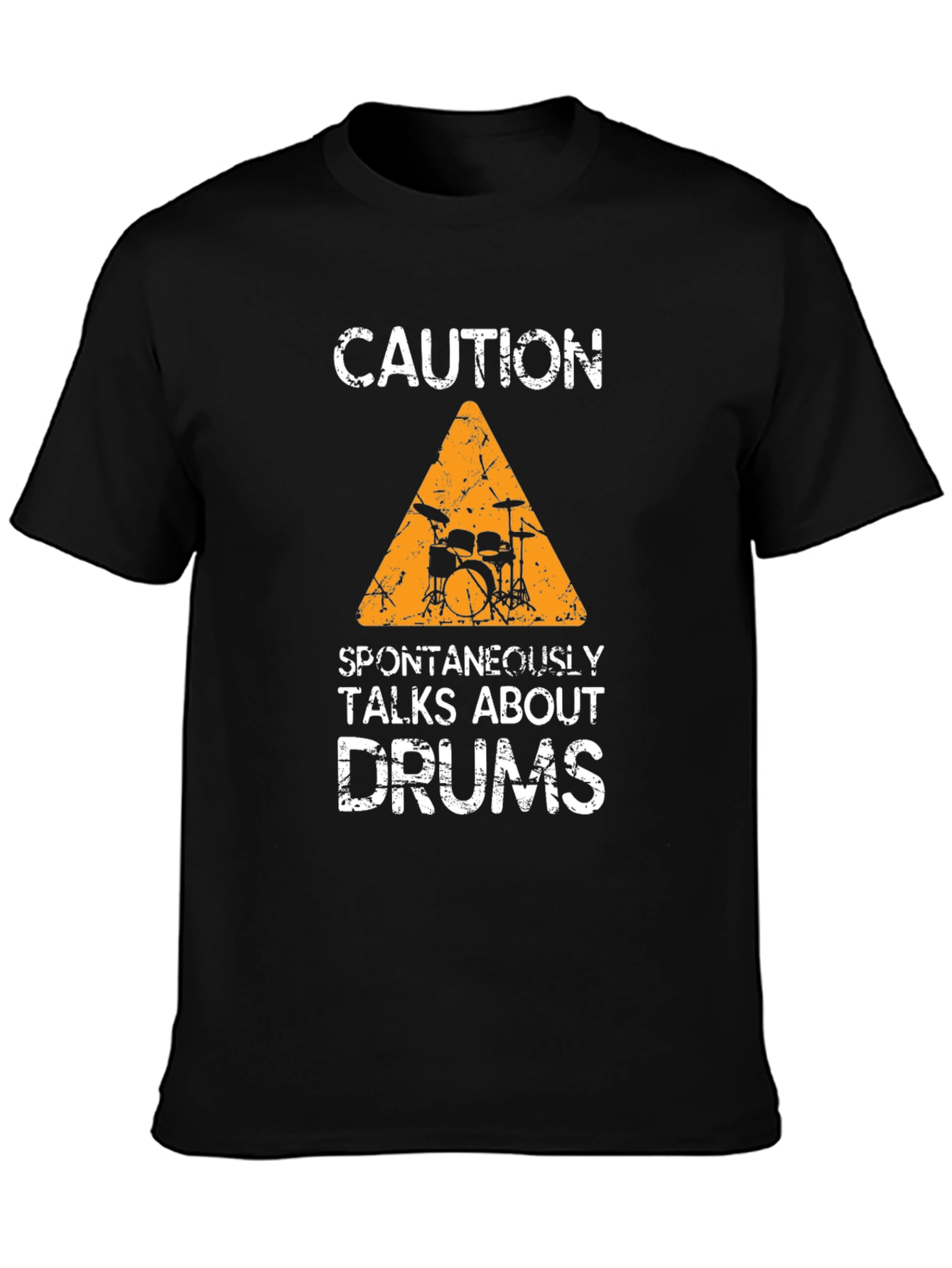 Caution: Spontaneously Talks About Drums T-Shirt