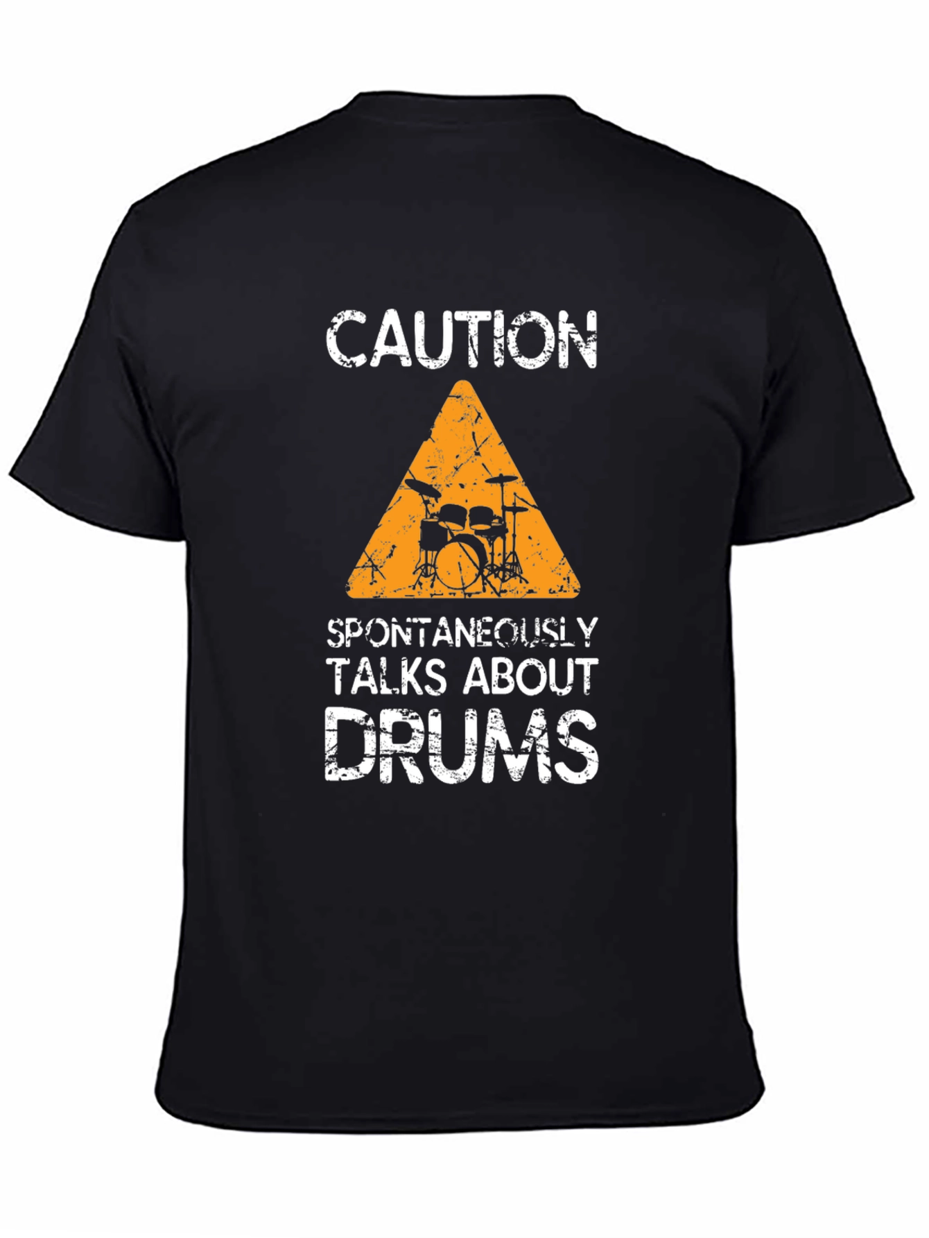 Caution: Spontaneously Talks About Drums T-Shirt