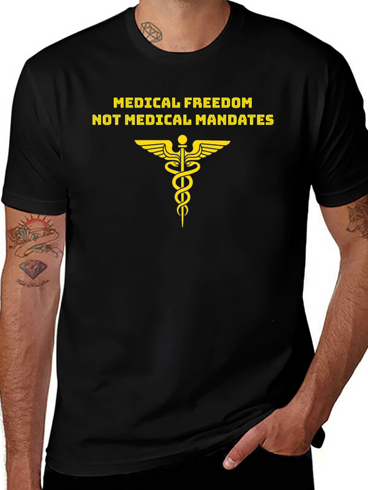 Medical Freedom T-Shirt - Anti Mandate Tee