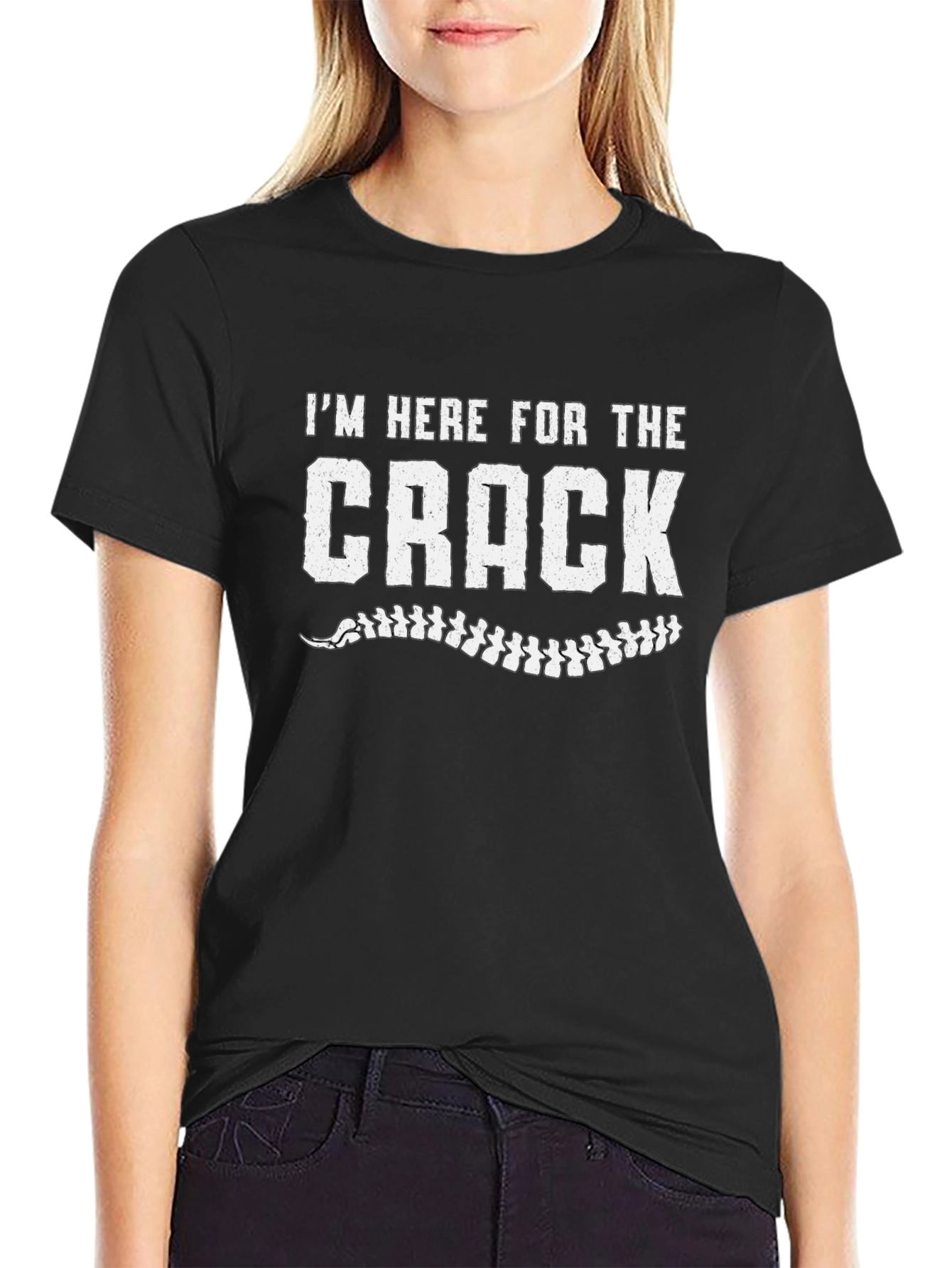 Im Here for The Crack Funny Chiropractic T-Shirt