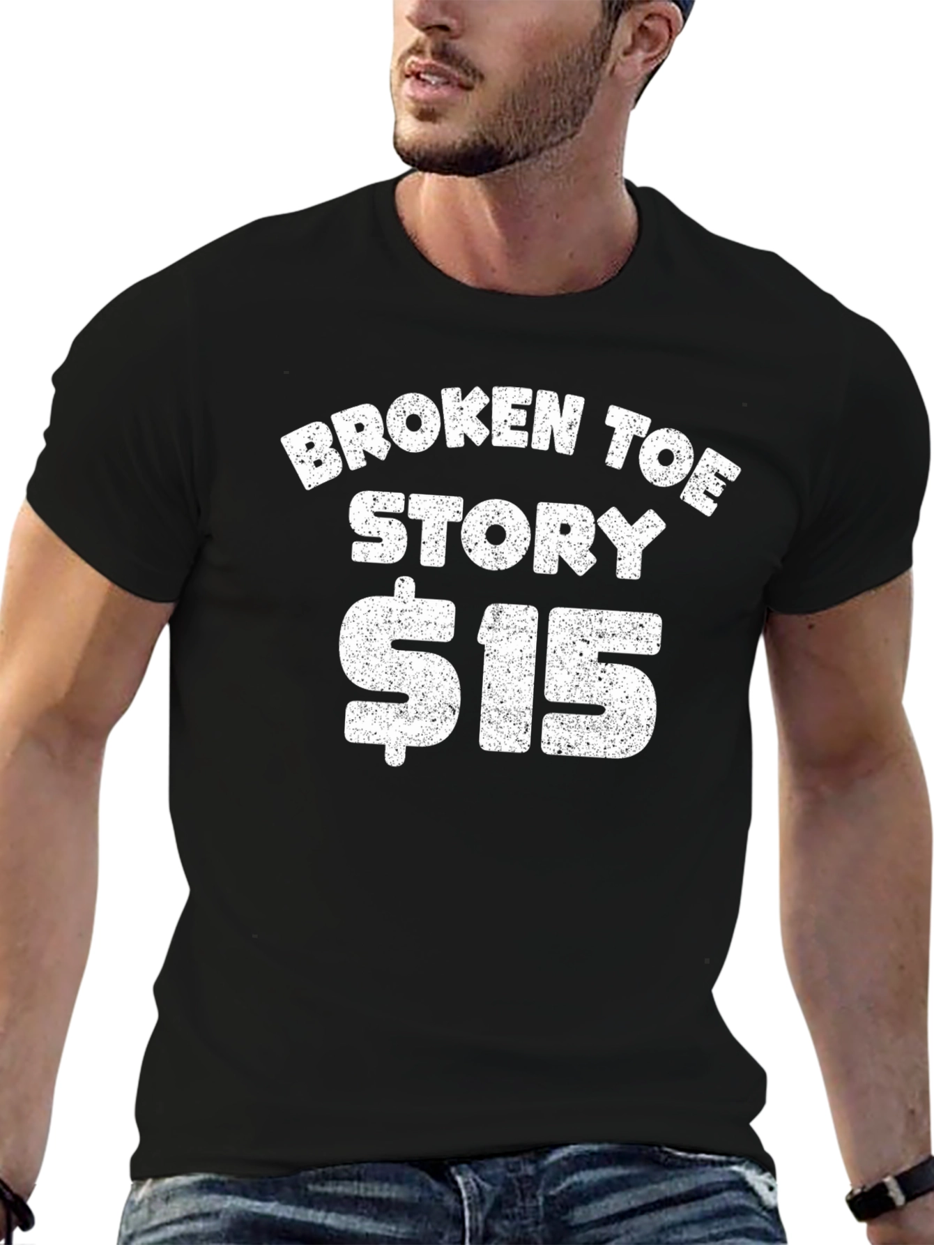 Funny Broken Toe Story $15 T-Shirt