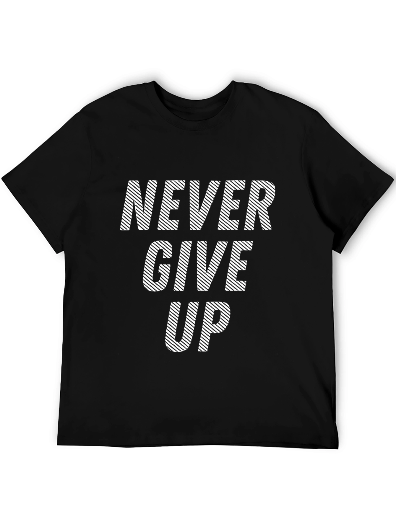 Never Give Up Graphic T-Shirt - Motivational Print