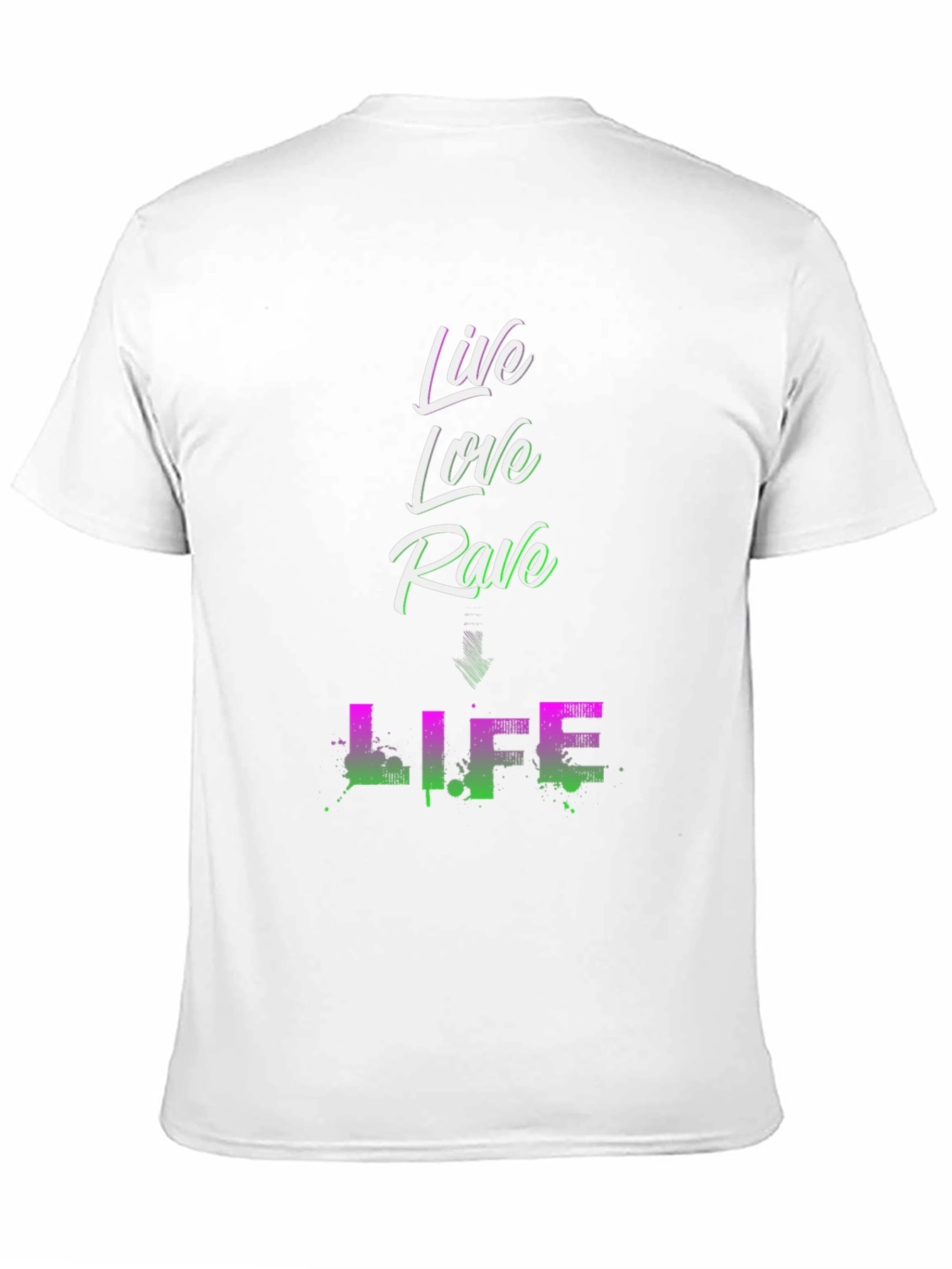 Live Love Rave Life Graphic T-Shirt