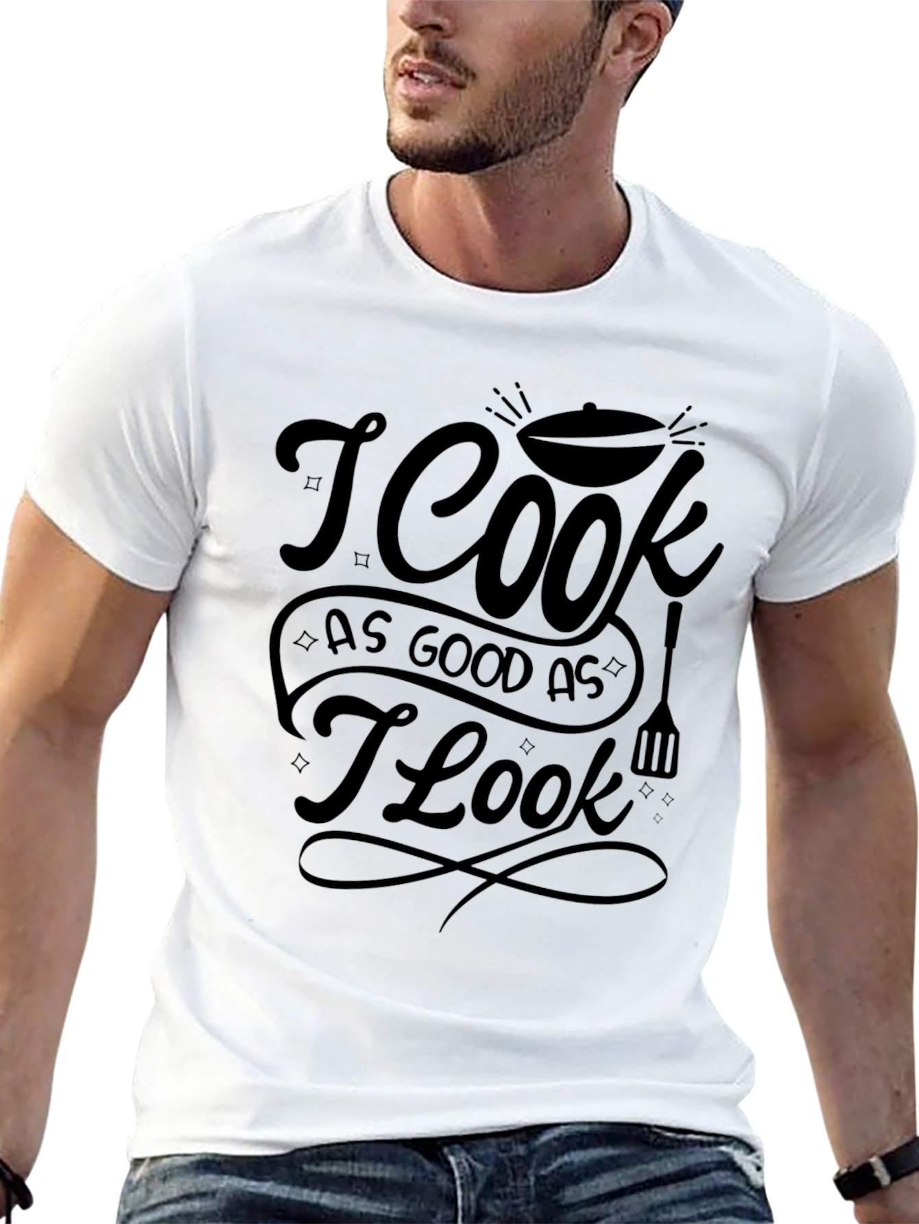 I Cook As Good As I Look Graphic T-Shirt