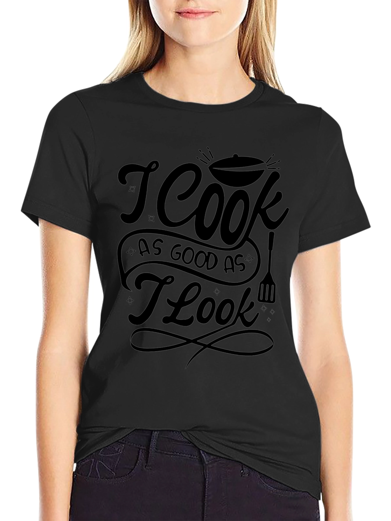 I Cook As Good As I Look Graphic T-Shirt