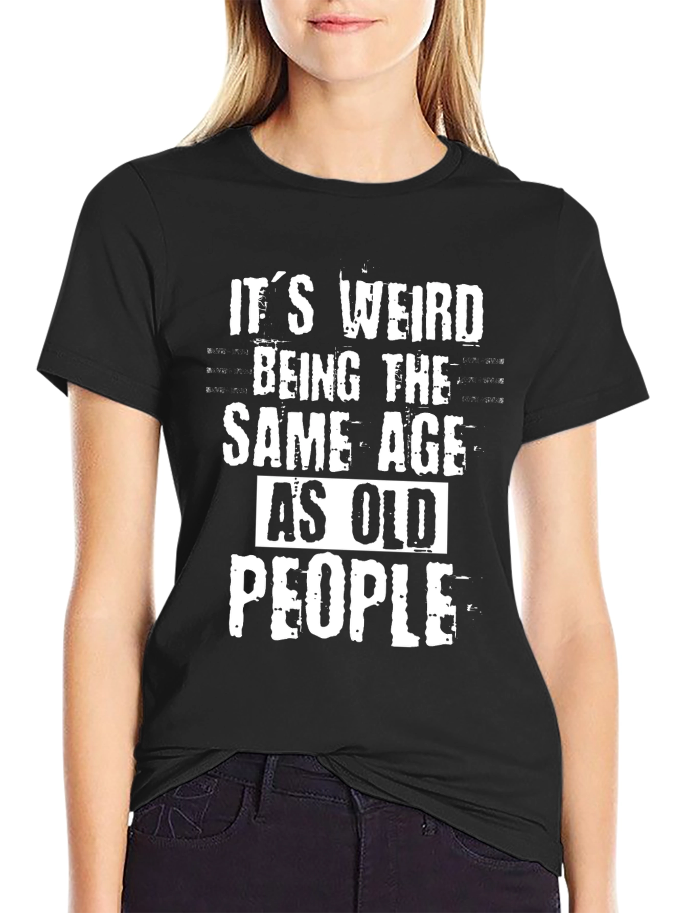 Funny Same Age as Old People Graphic T-Shirt