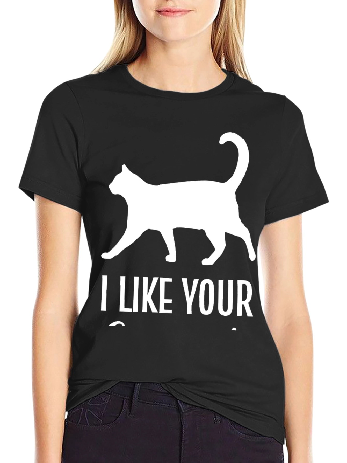 I Like Your Cat Black T-Shirt