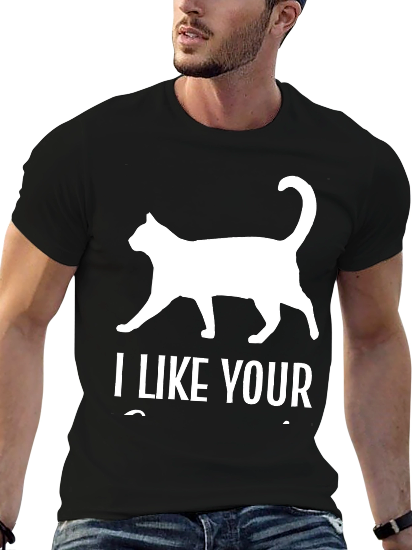 I Like Your Cat Black T-Shirt