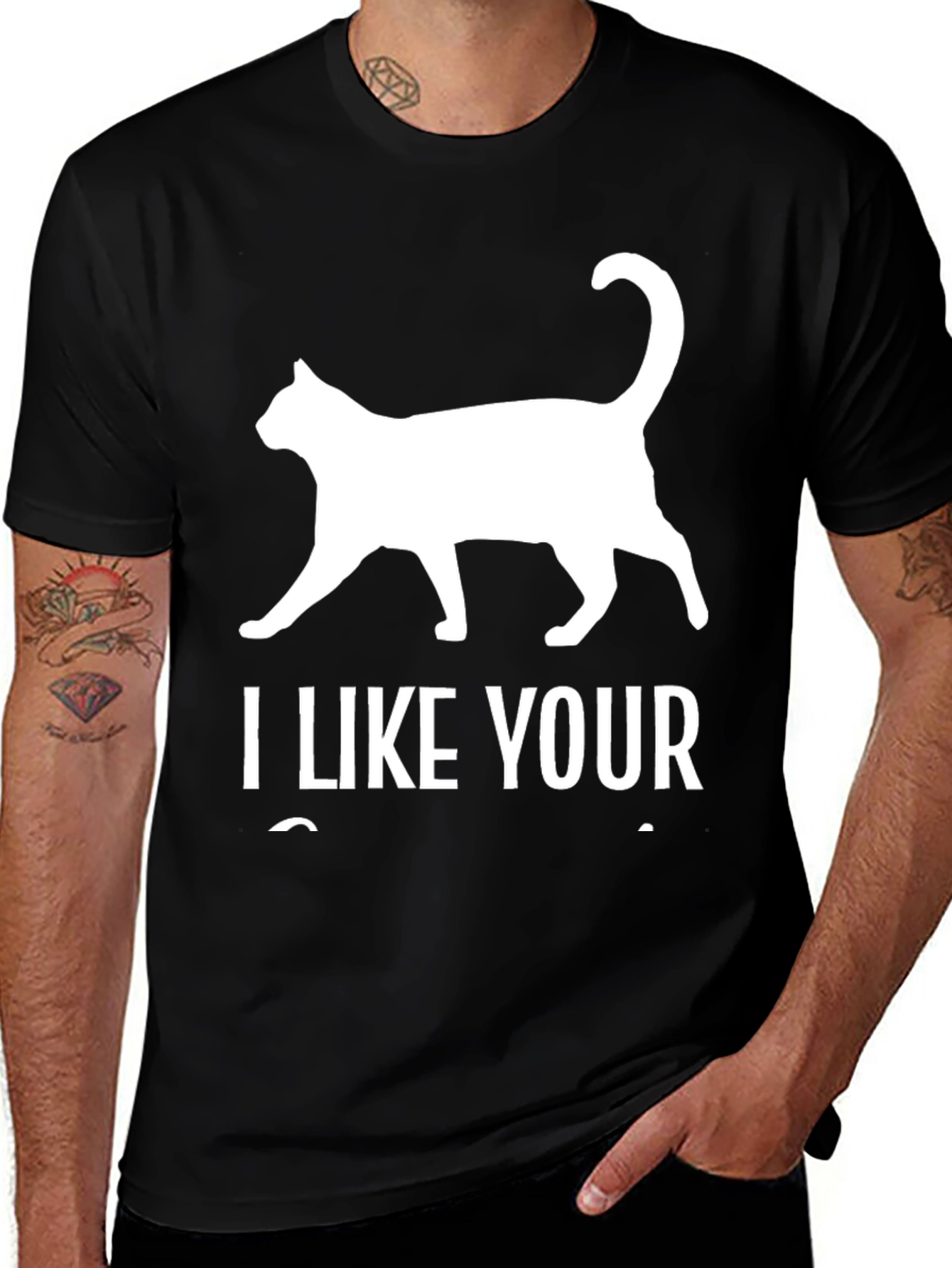 I Like Your Cat Black T-Shirt
