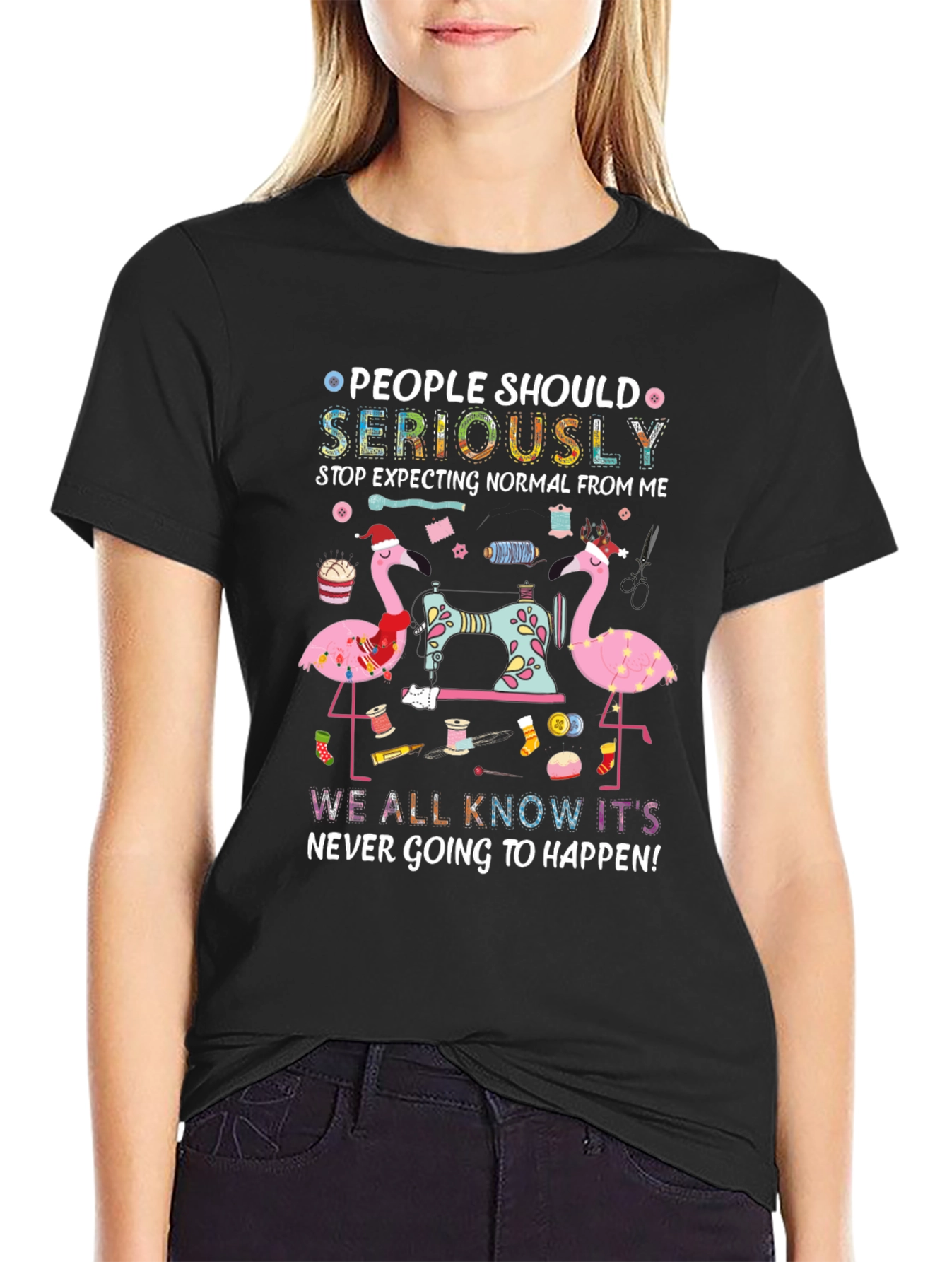 People Should Seriously Stop Expecting Flamingo T-Shirt