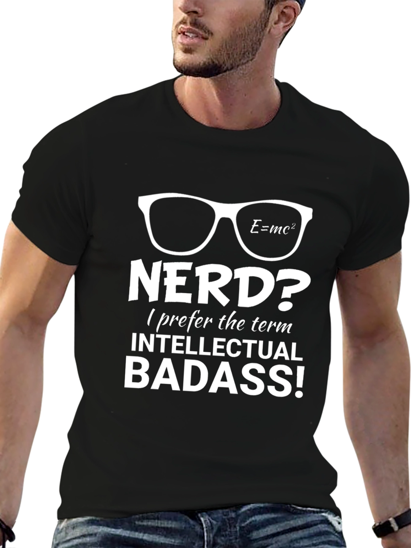 Intellectual Badass T-Shirt - Nerd? Graphic Tee