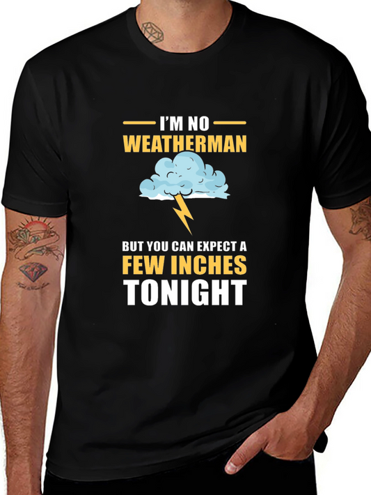 Funny Weatherman Joke Graphic T-Shirt