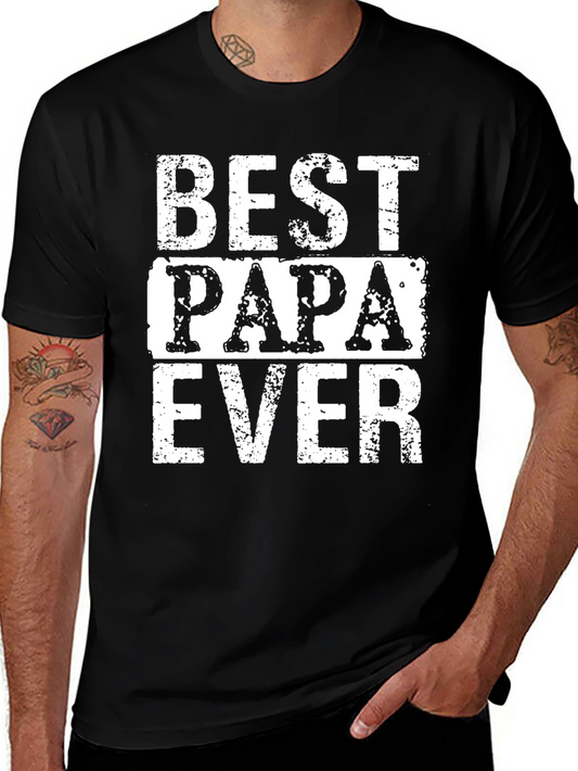 Best Papa Ever Graphic T-Shirt - Fathers Day Gift