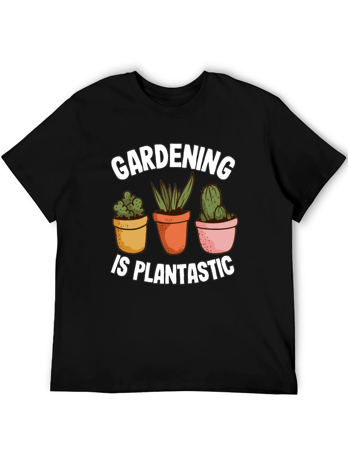 Gardening is Plantastic T-Shirt