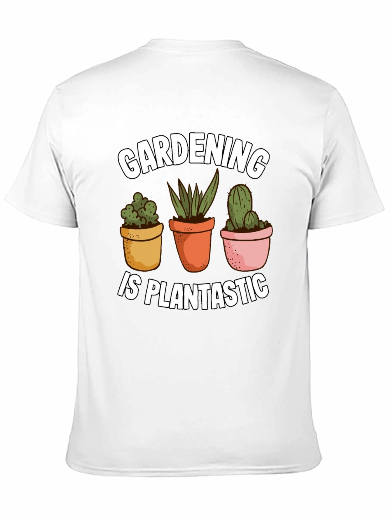 Gardening is Plantastic T-Shirt