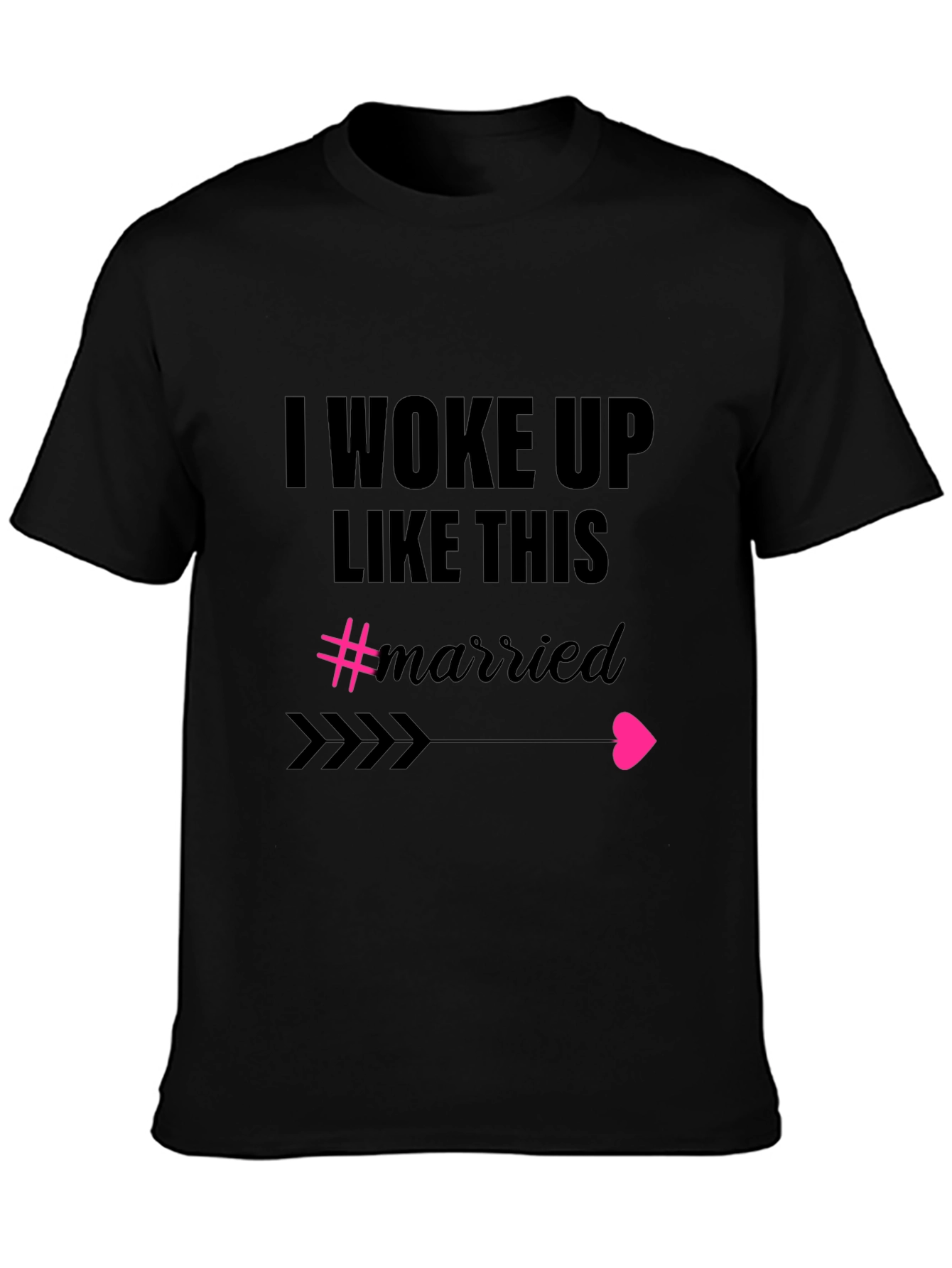 Woke Up Like This Married Graphic Tee