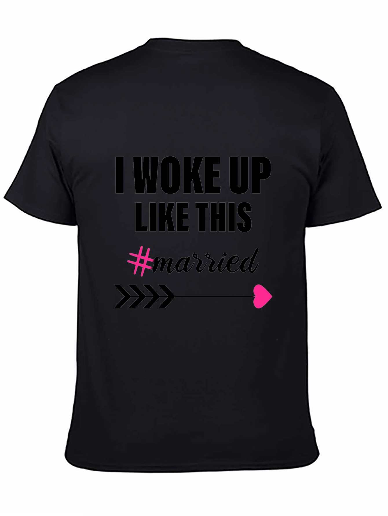 Woke Up Like This Married Graphic Tee