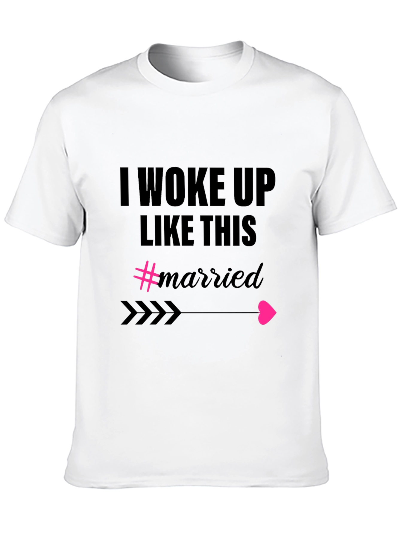 Woke Up Like This Married Graphic Tee