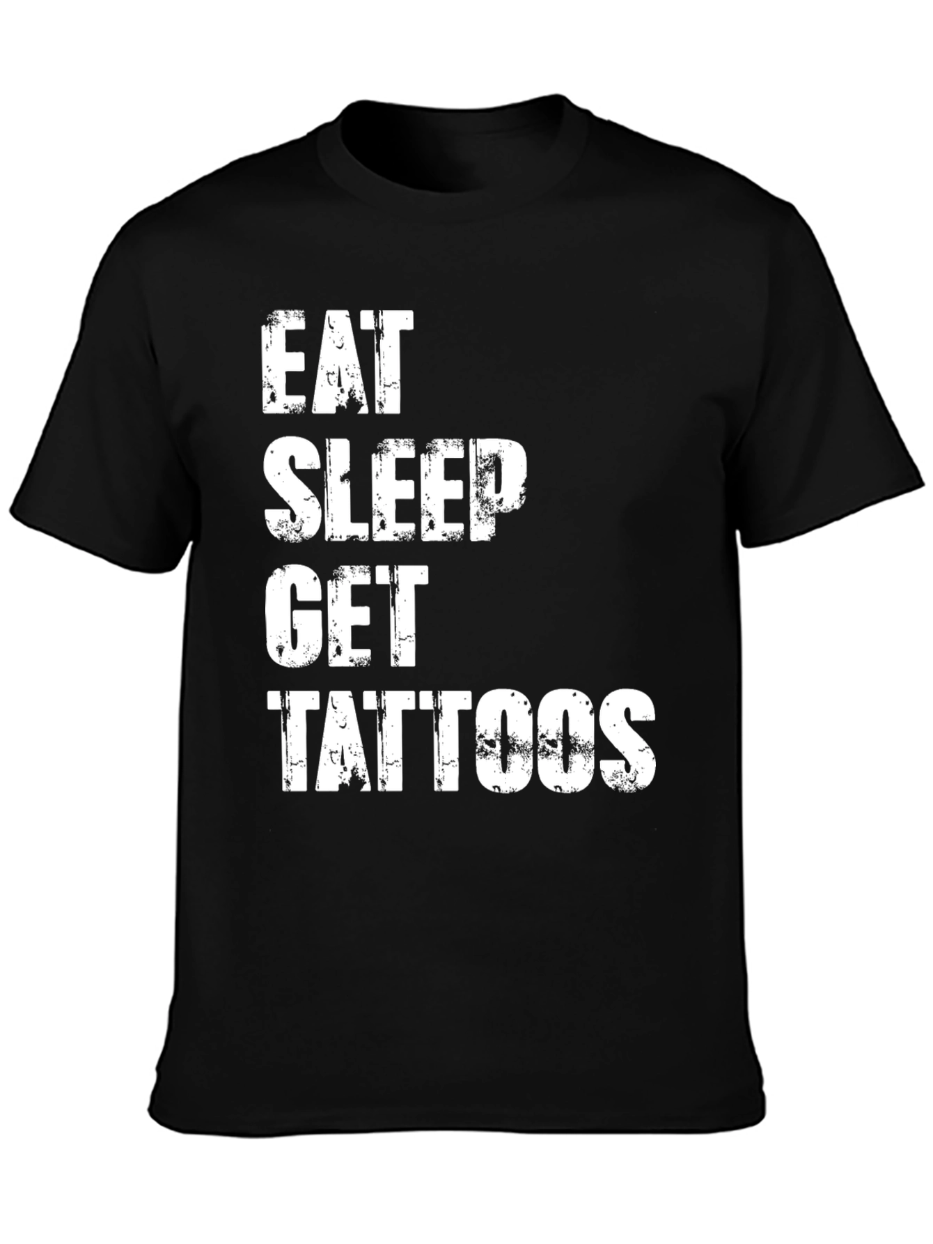 Eat Sleep Get Tattoos Black T-Shirt
