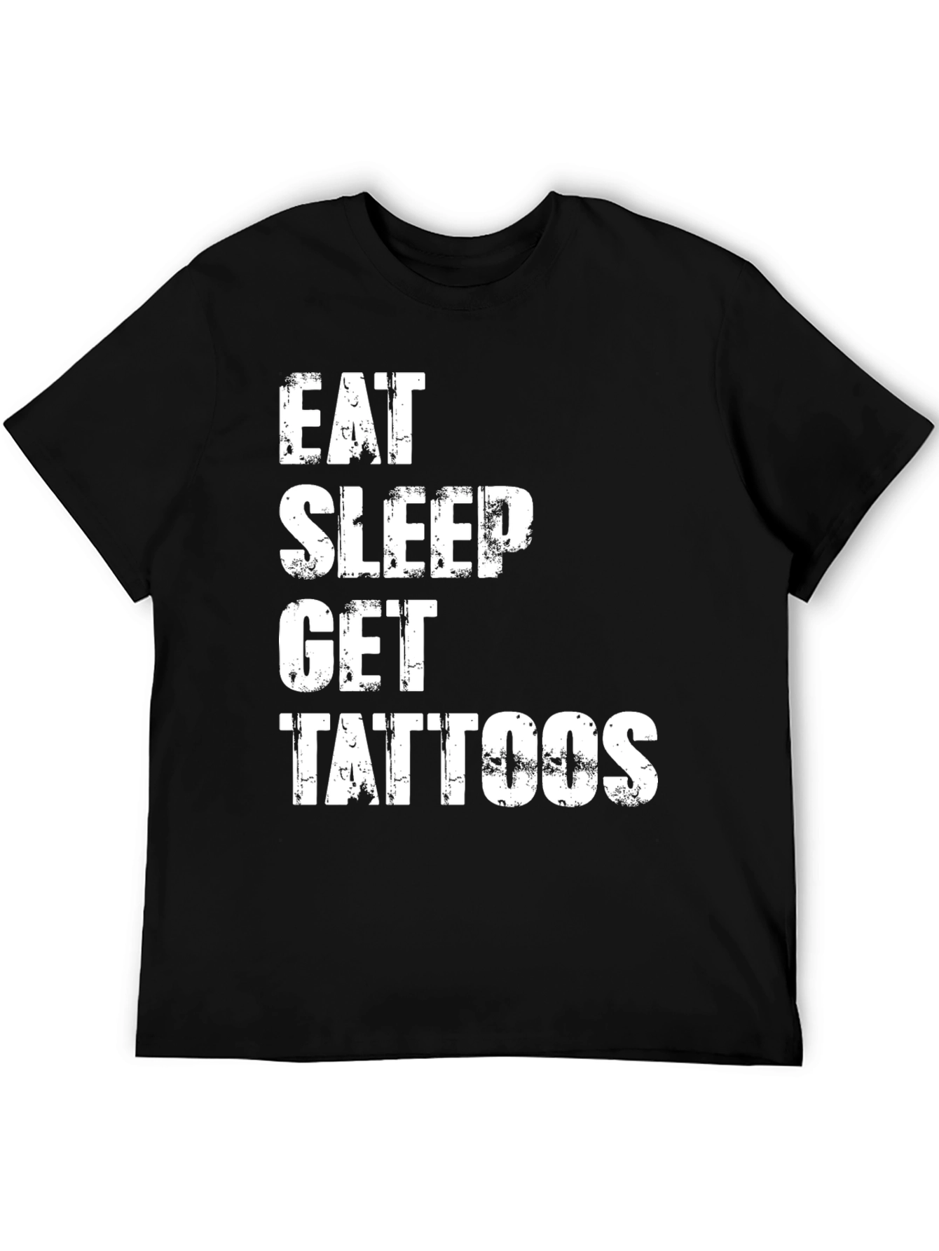 Eat Sleep Get Tattoos Black T-Shirt