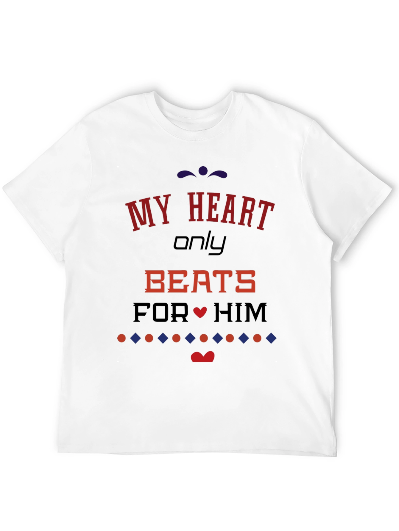 My Heart Only Beats For Him Black T-Shirt