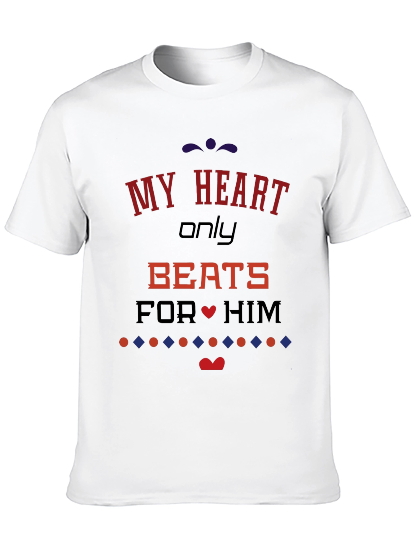 My Heart Only Beats For Him Black T-Shirt