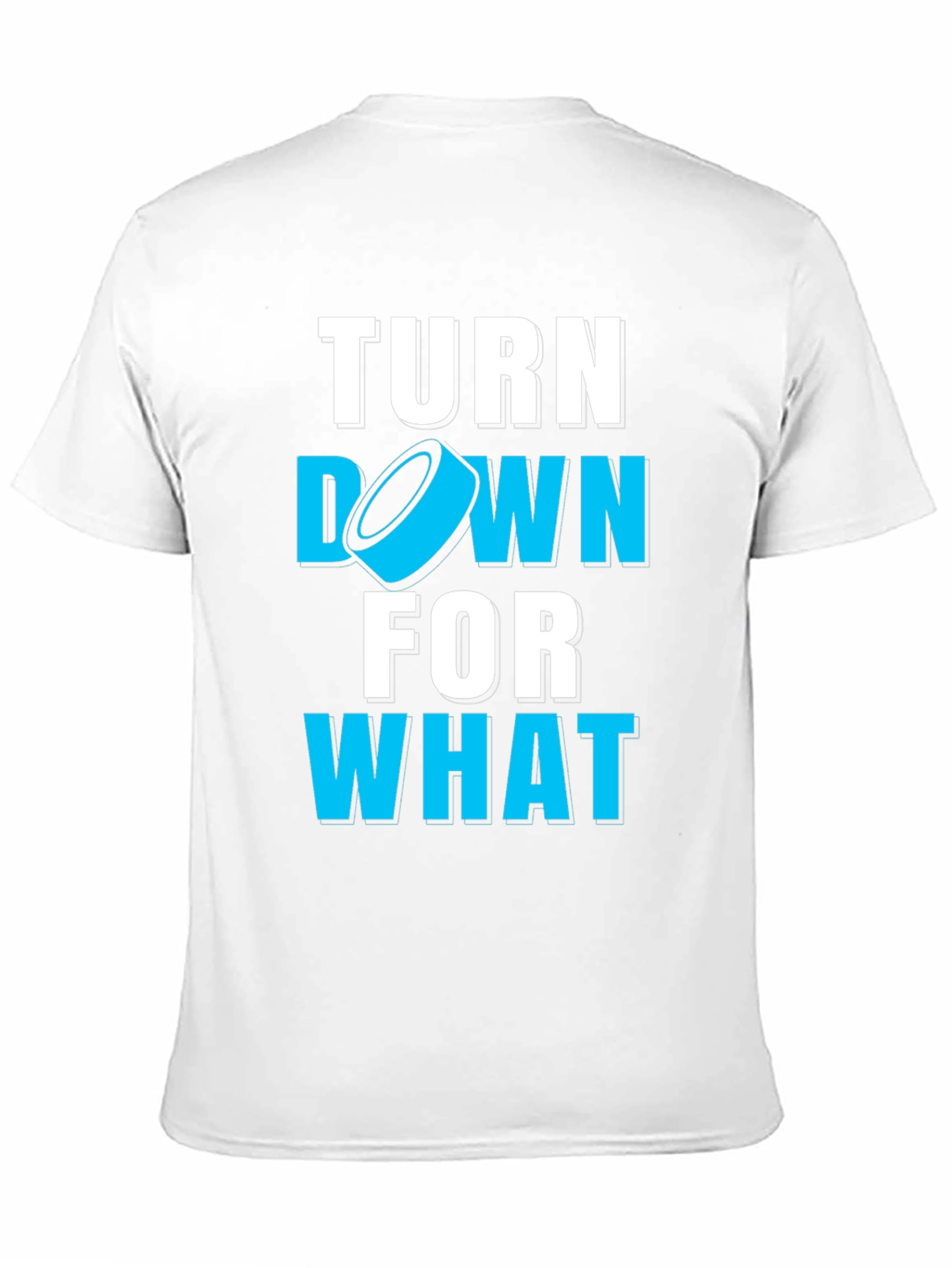 Turn Down For What Hockey T-Shirt