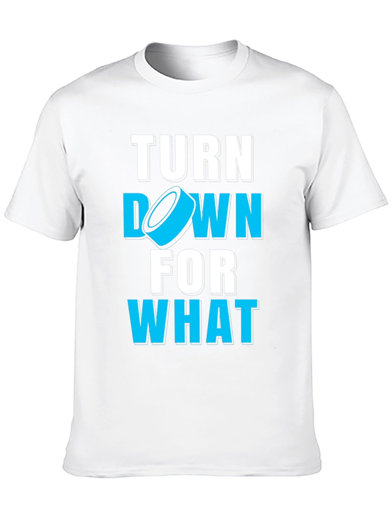 Turn Down For What Hockey T-Shirt
