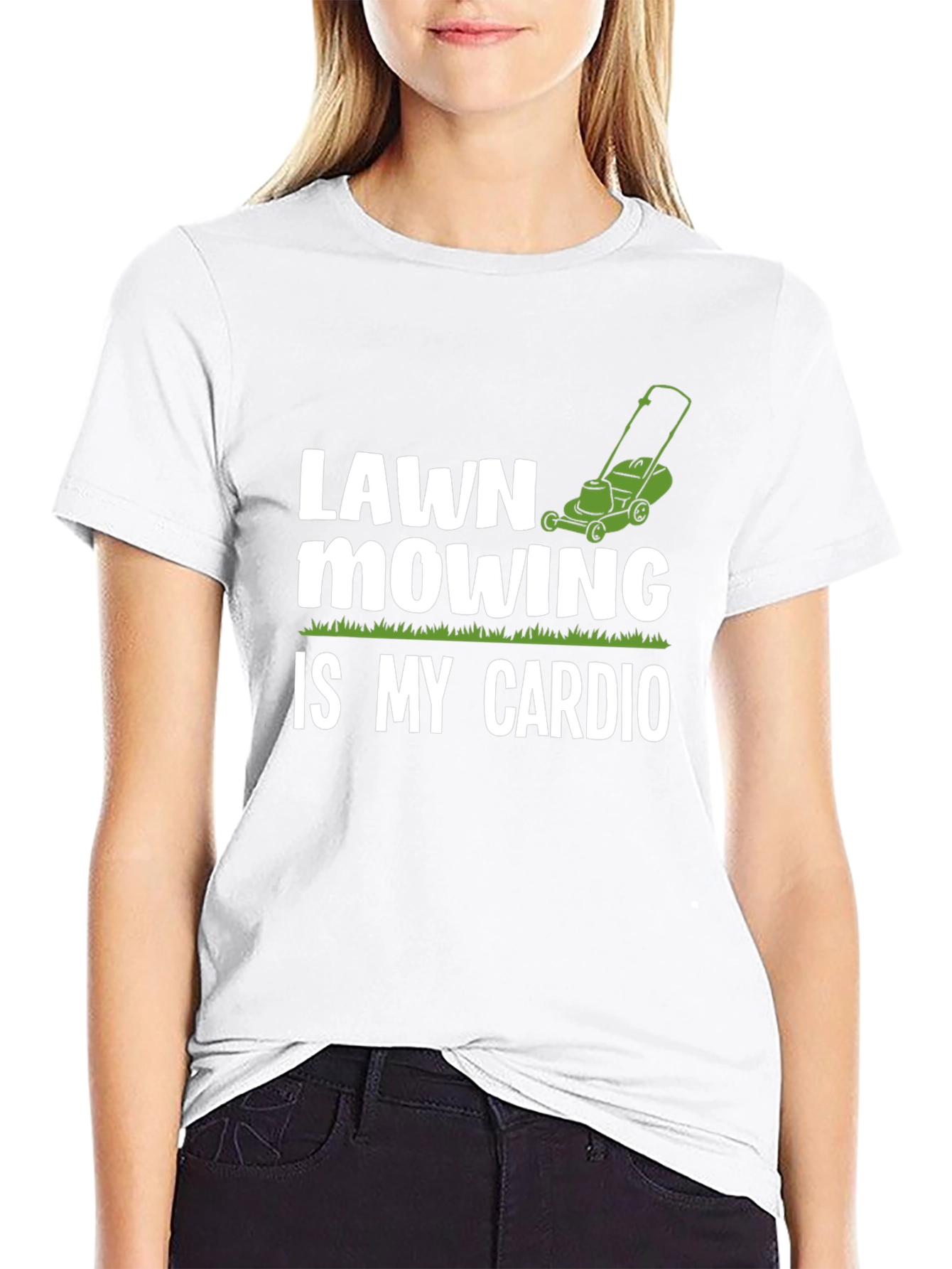 Lawn Mowing is My Cardio - Graphic T-Shirt