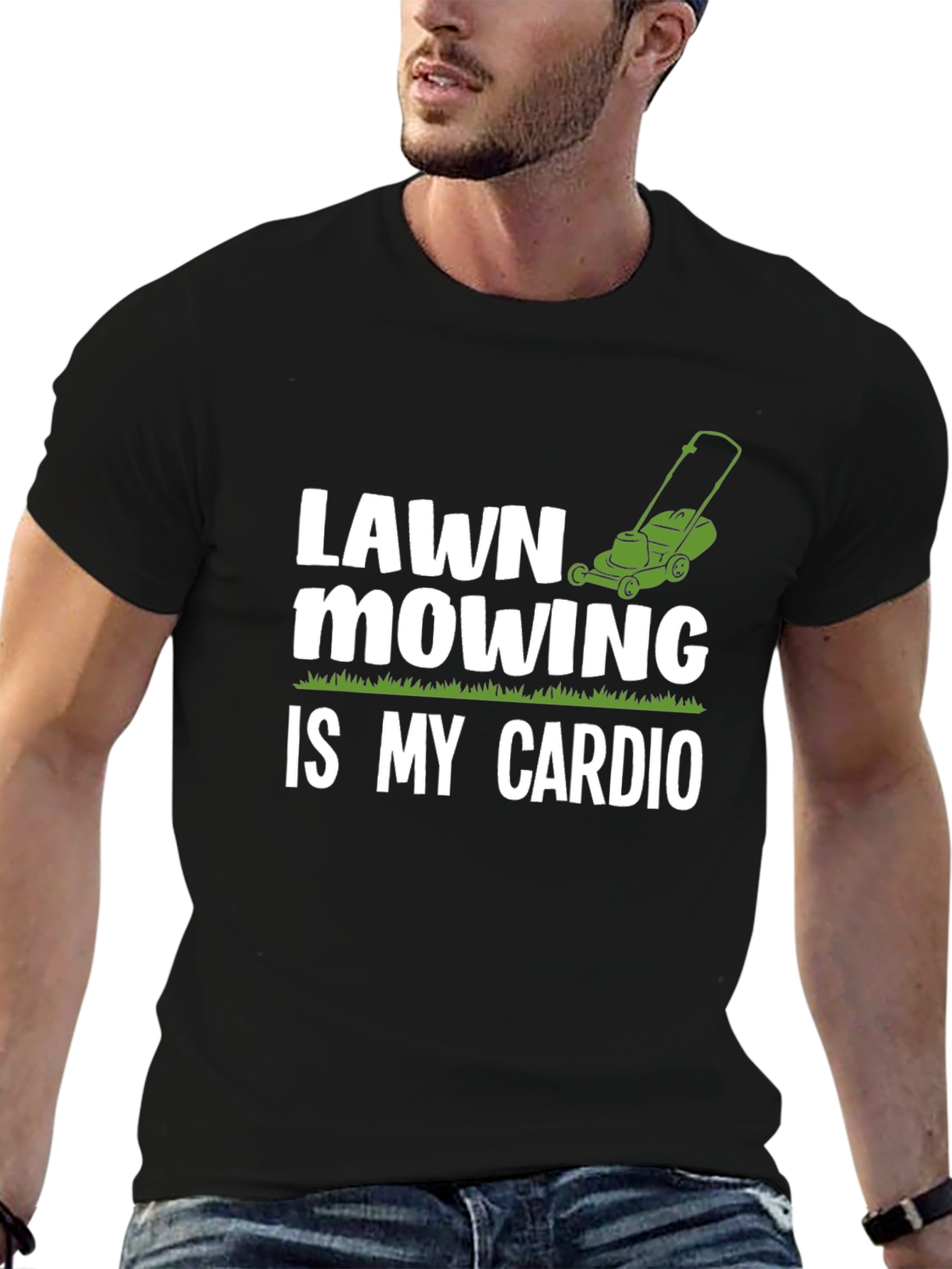 Lawn Mowing is My Cardio - Graphic T-Shirt