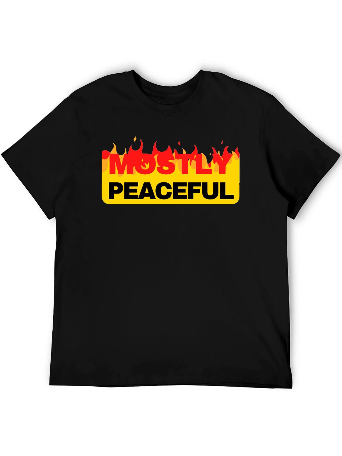Mostly Peaceful Tee - Protest Slogan T-Shirt