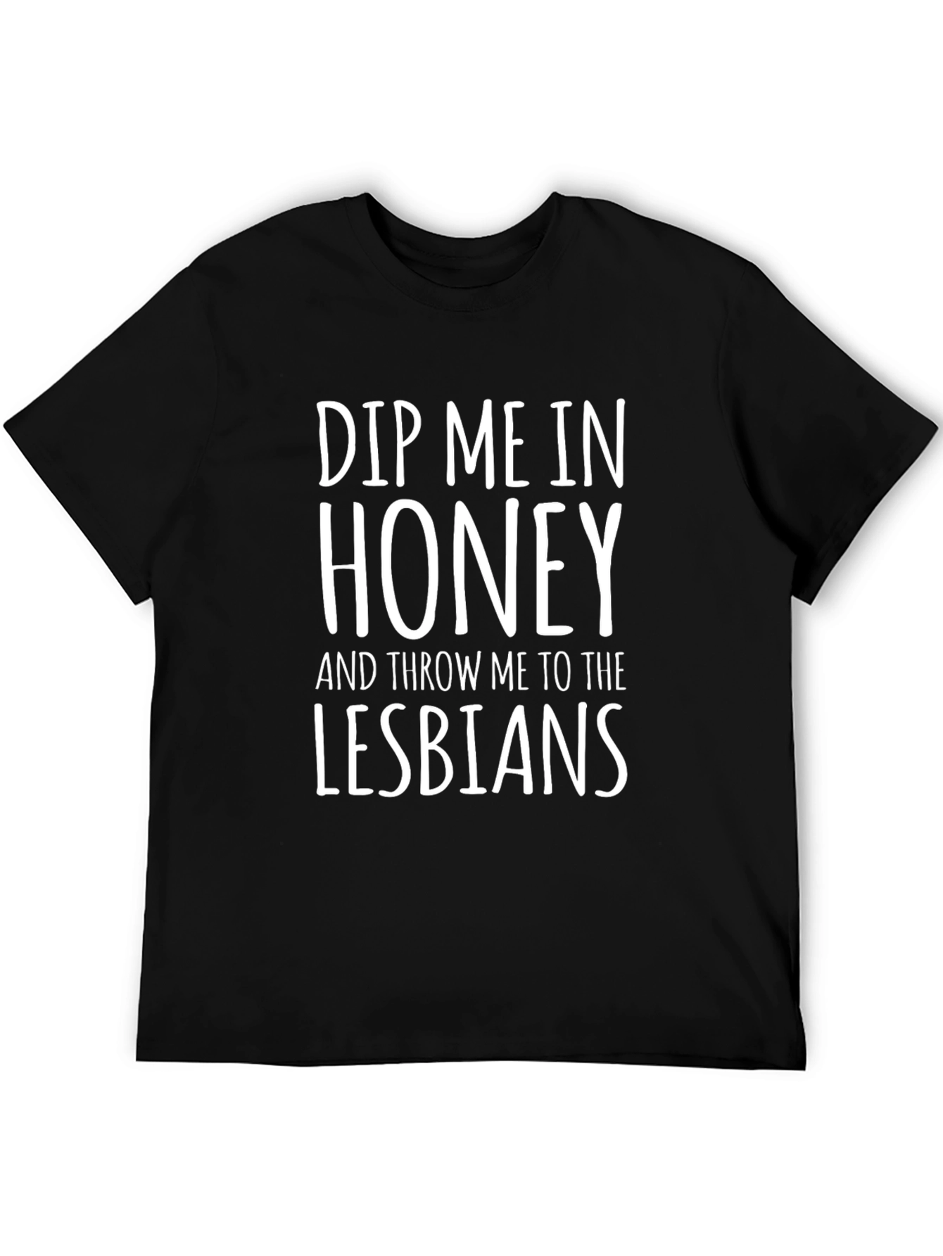 Dip Me In Honey Funny Graphic Tee