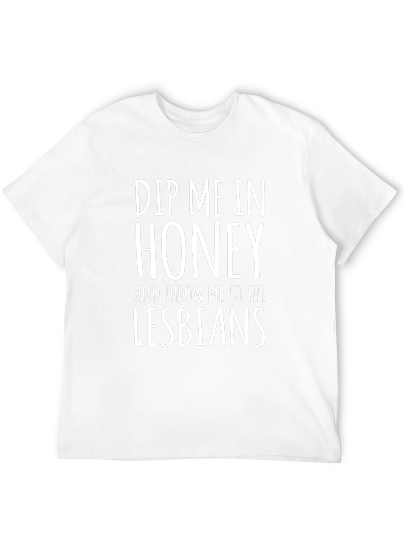 Dip Me In Honey Funny Graphic Tee