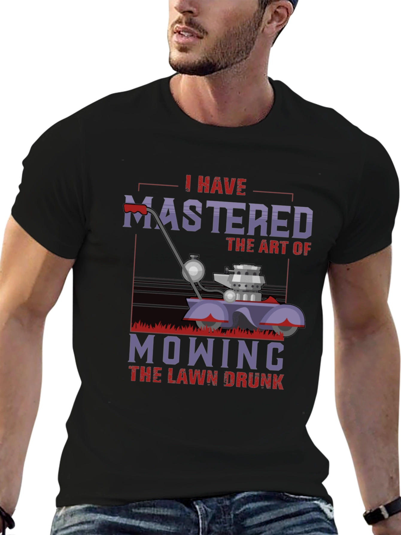 Mastered Mowing Drunk T-Shirt