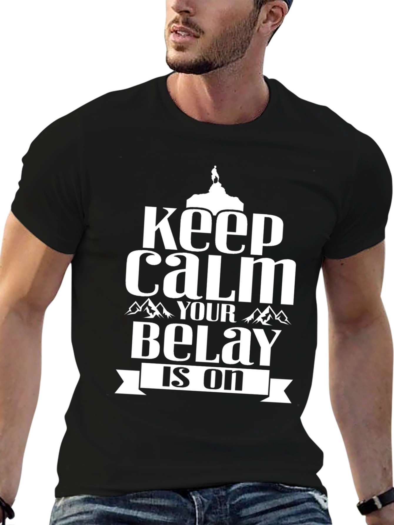 Keep Calm Belay Is On Black Graphic Tee