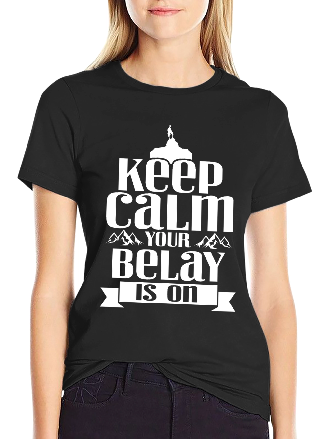Keep Calm Belay Is On Black Graphic Tee