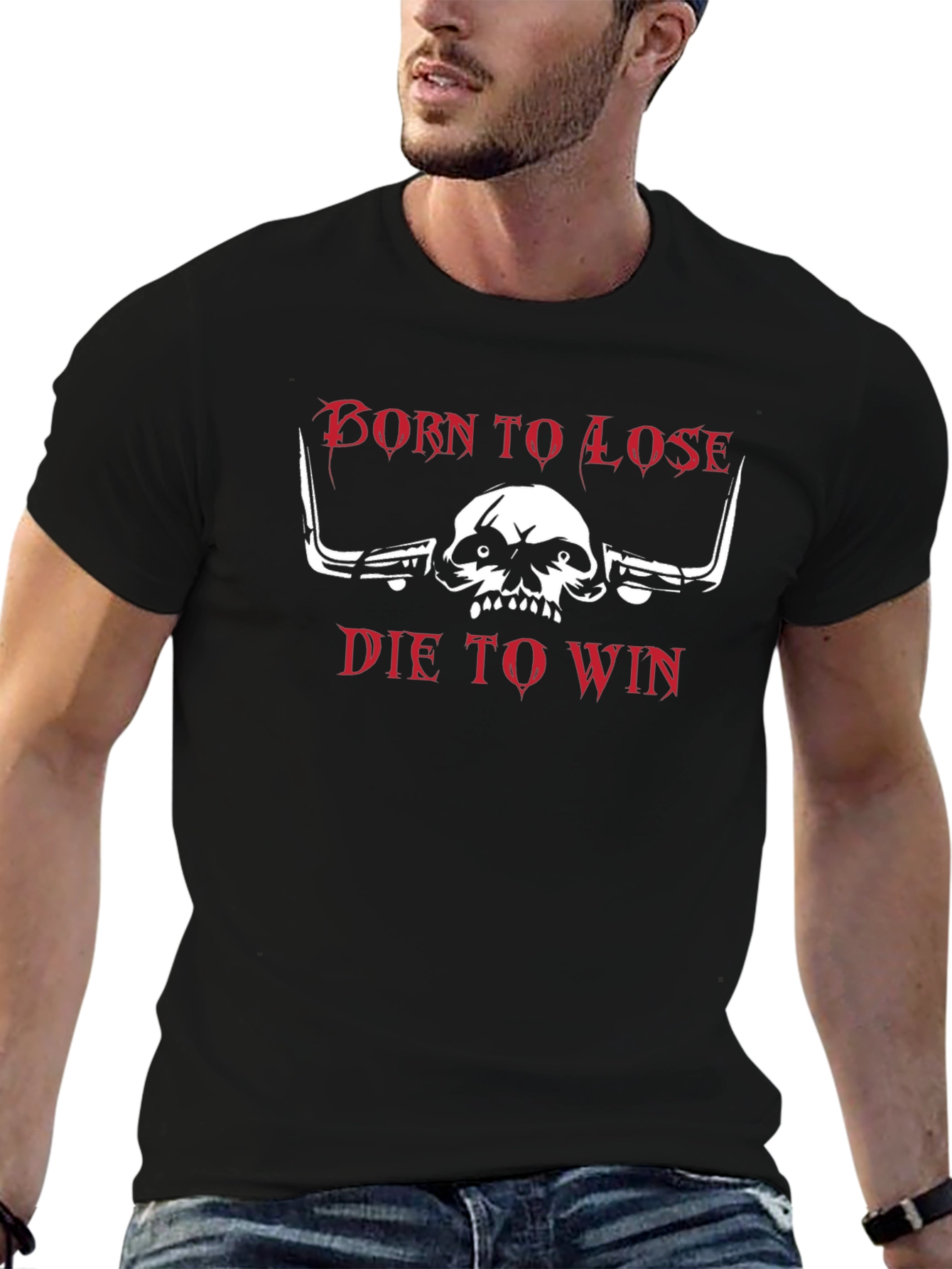 Born to Lose Die to Win Graphic T-Shirt