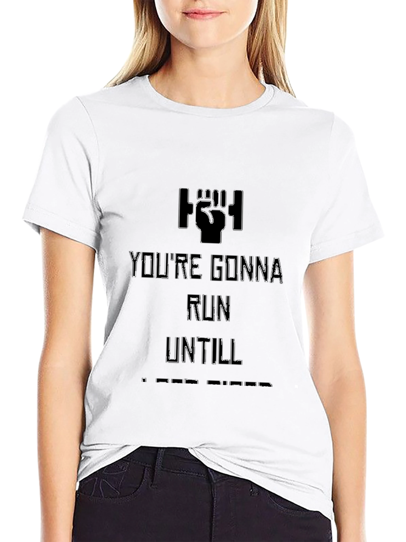 Youre Gonna Run T-Shirt