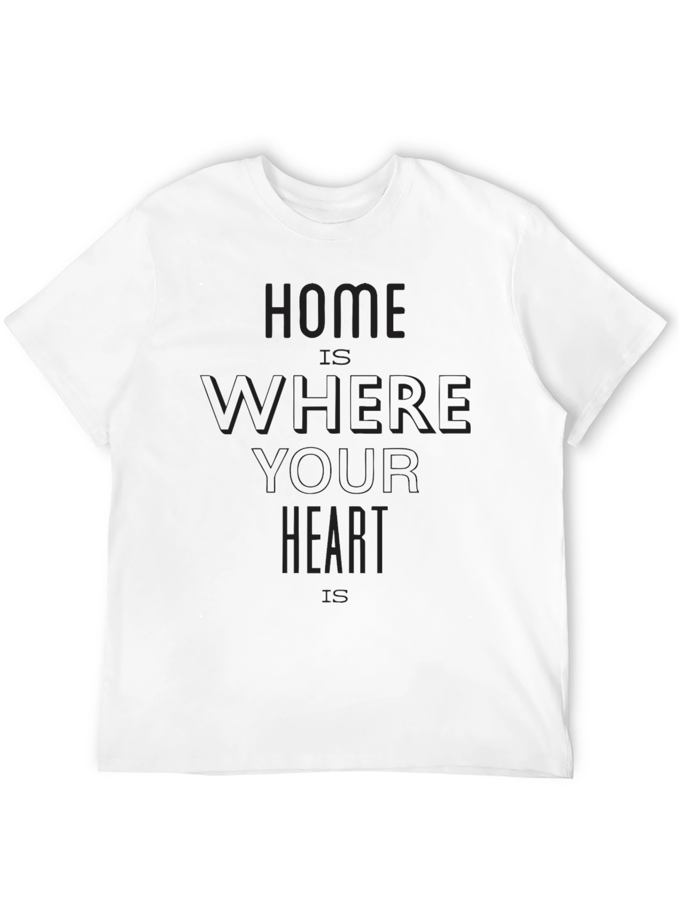 Home Is Where Your Heart Is Black T-Shirt
