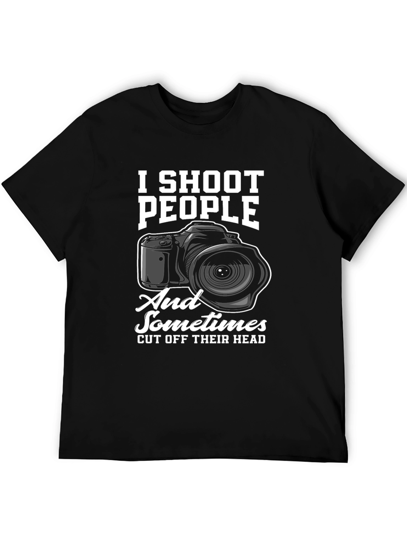 I Shoot People Funny Photographer T-Shirt