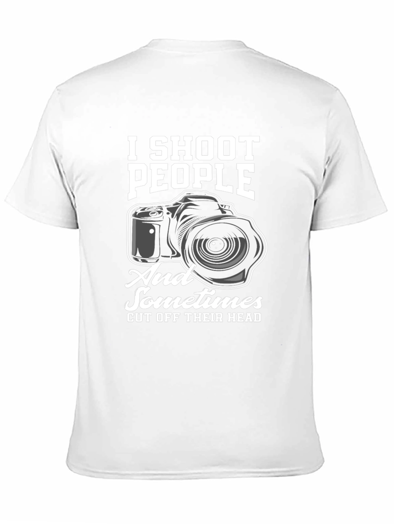 I Shoot People Funny Photographer T-Shirt