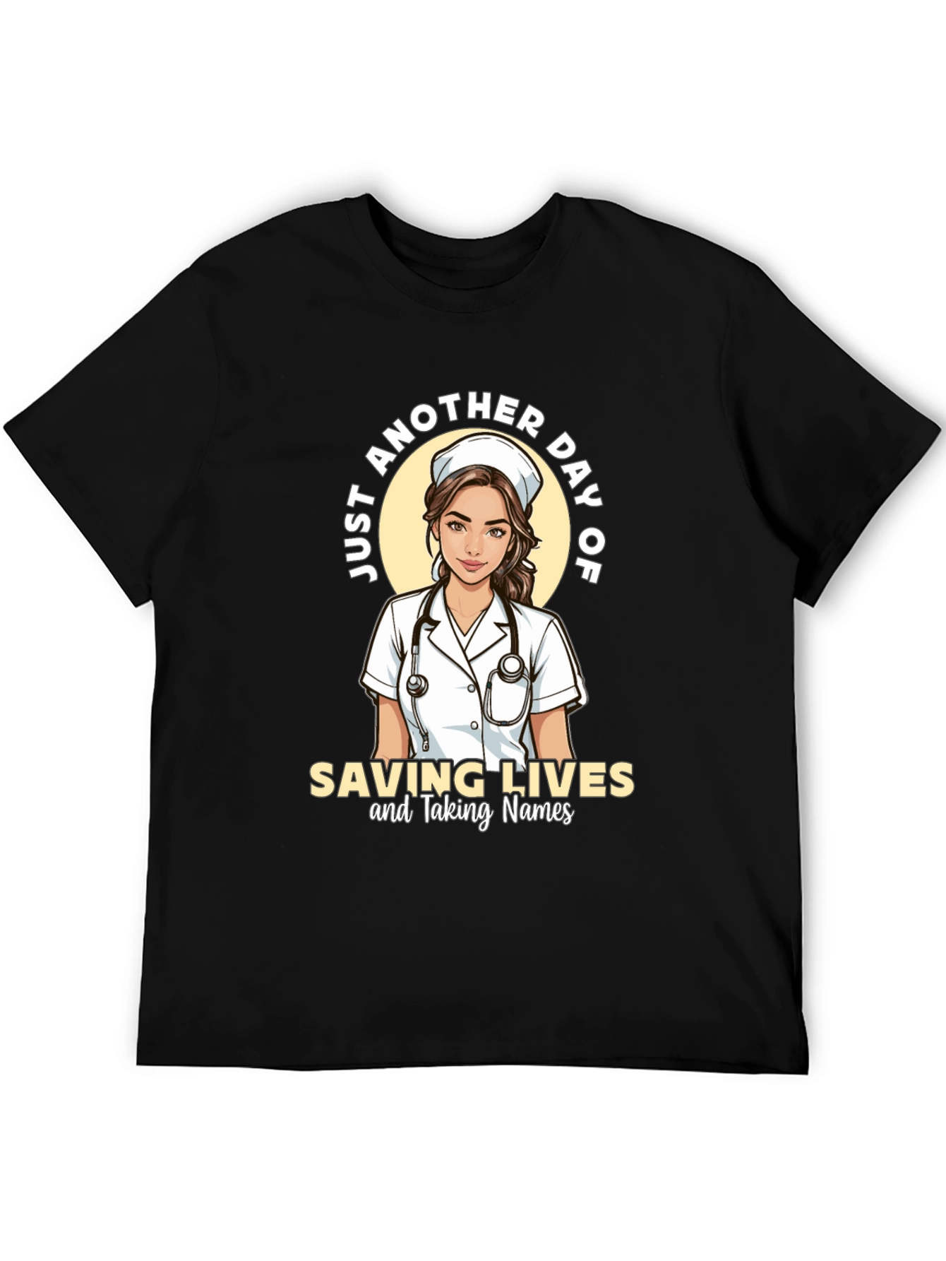 Nurse T-Shirt - Saving Lives & Taking Names