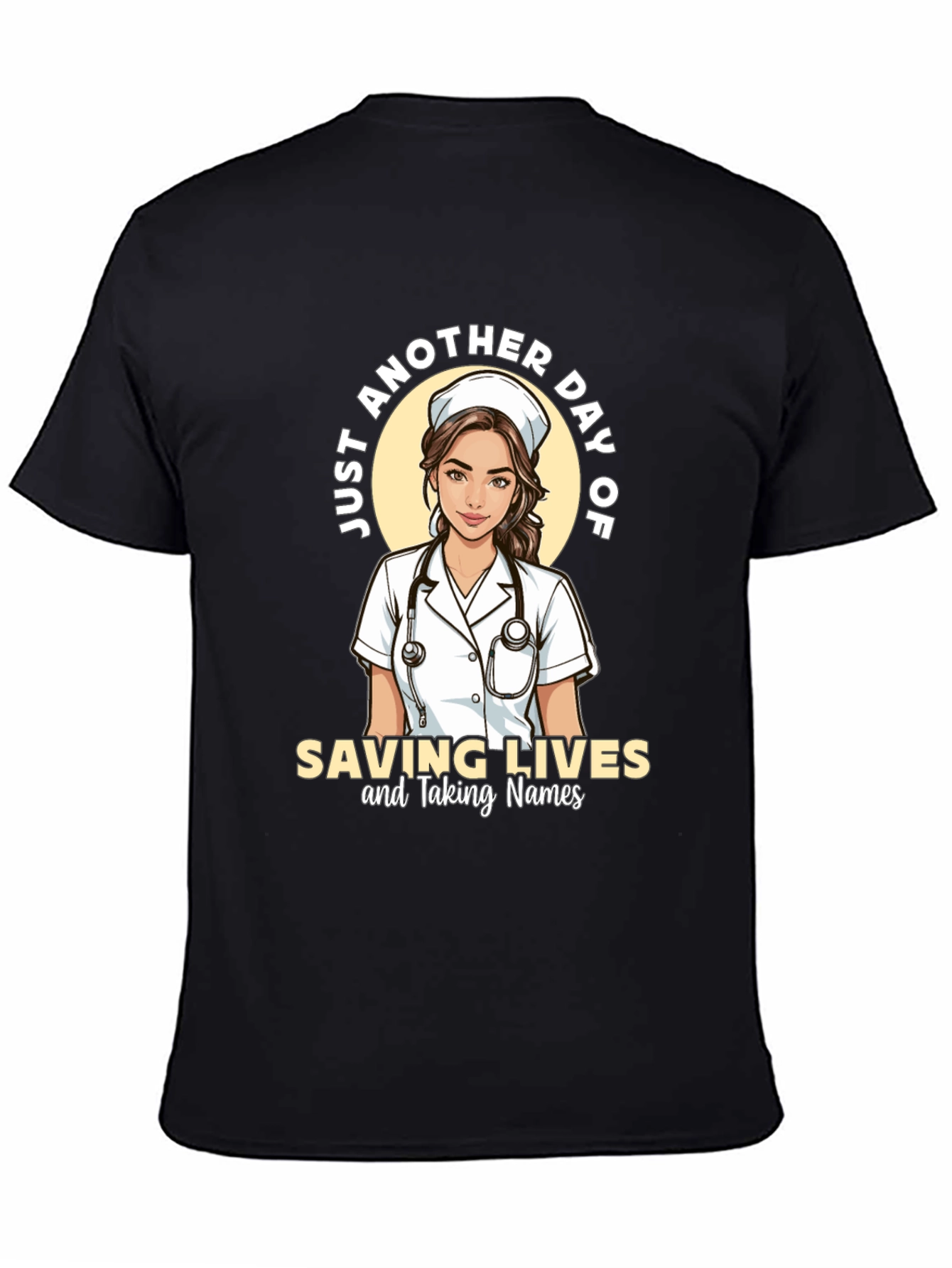 Nurse T-Shirt - Saving Lives & Taking Names