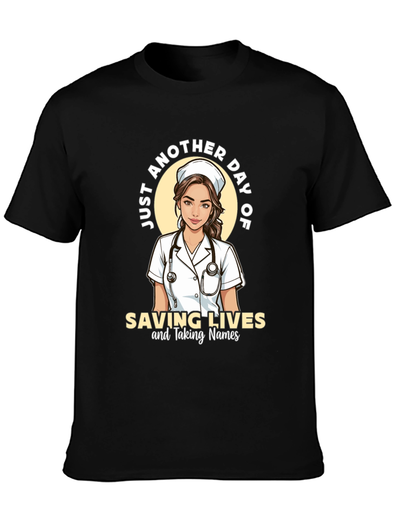Nurse T-Shirt - Saving Lives & Taking Names