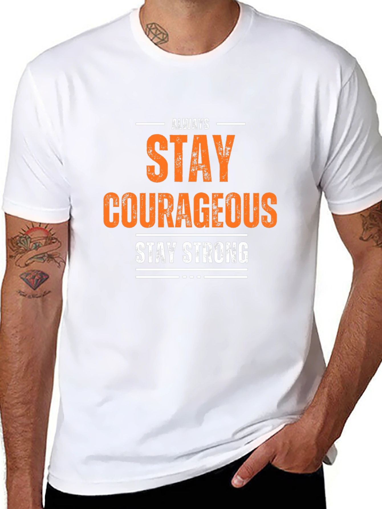 Always Stay Courageous T-Shirt