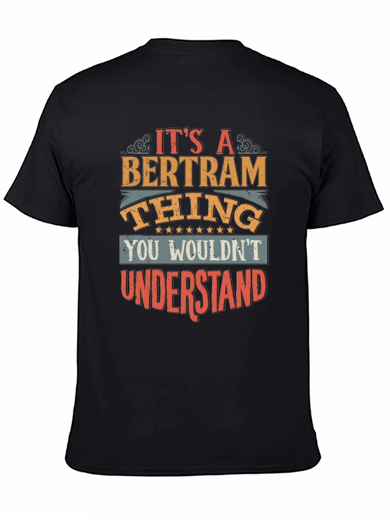 Its a Bertram Thing T-Shirt