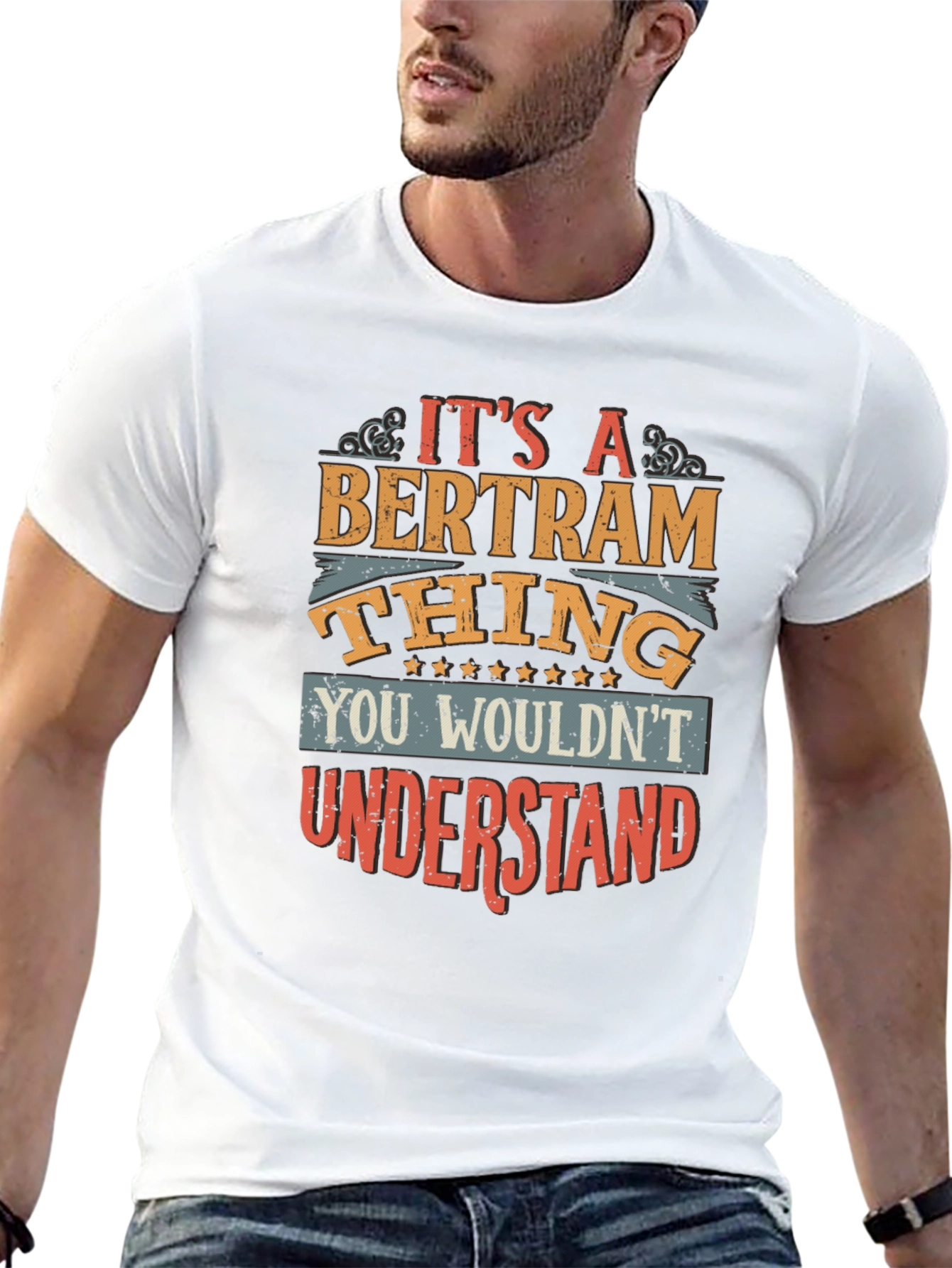 Its a Bertram Thing T-Shirt